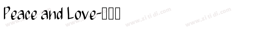 Peace and Love字体转换